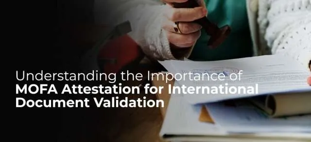 MOFA Attestation for International Document Validation