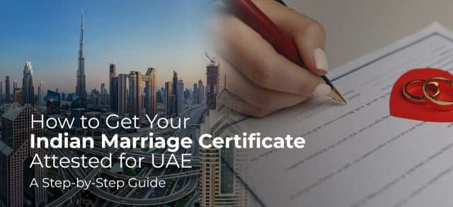Get Your Indian Marriage Certificate Attested for UAE