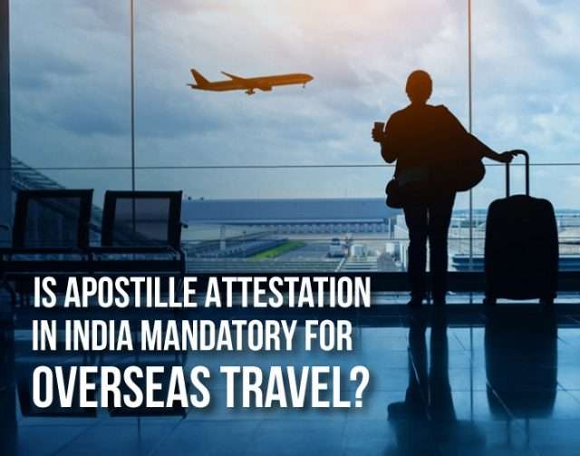 Apostille attestation in india