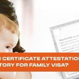 birth certificate attestation for Family visa