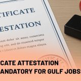 certificate attestation for gulf jobs